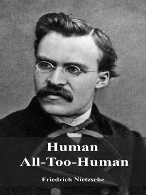 cover image of Human All-Too-Human